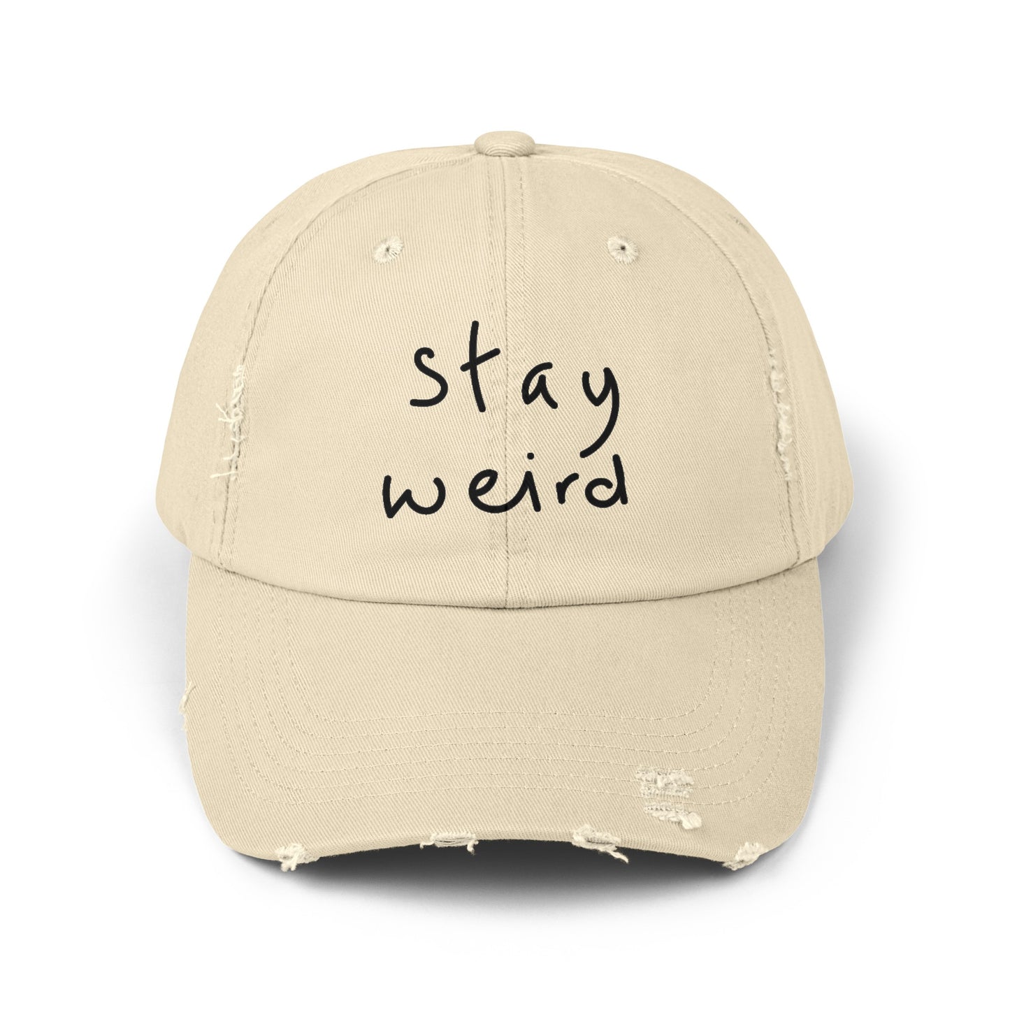 Stay weird