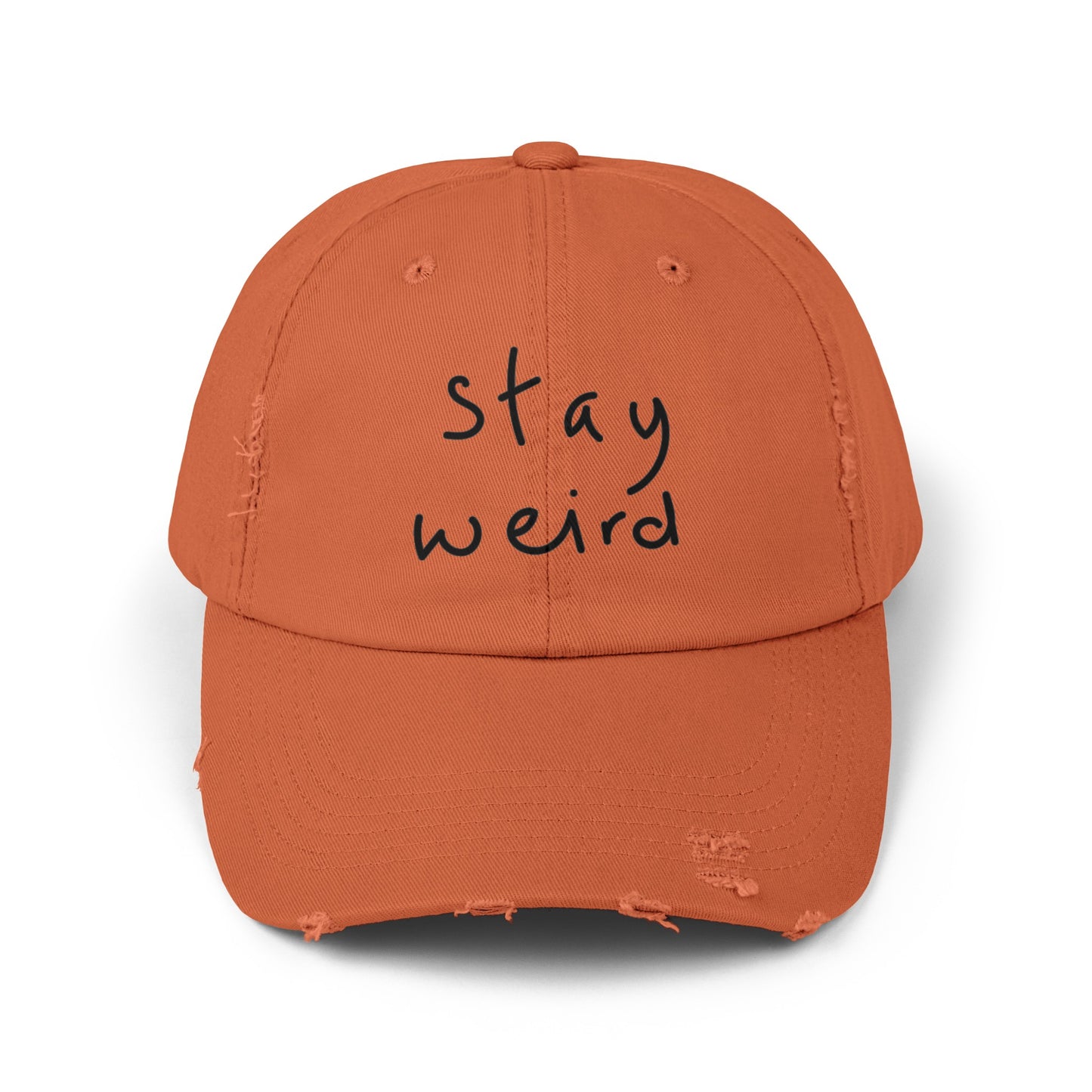 Stay weird