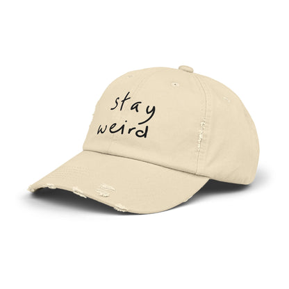 Stay weird