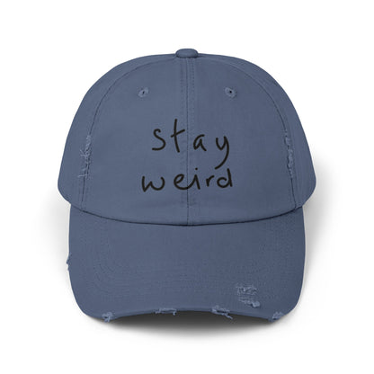 Stay weird